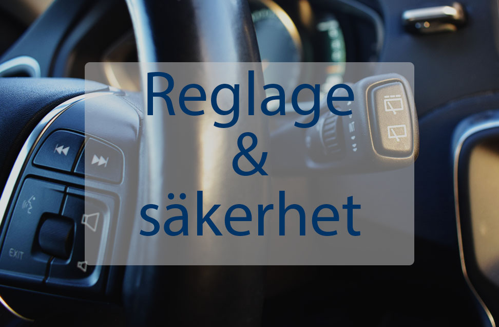 Reglage och säkerhet